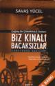 Biz Kinali Bacaksizlar